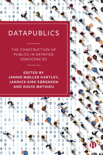 DataPublics: The Construction Of Publics In Datafied Democracies