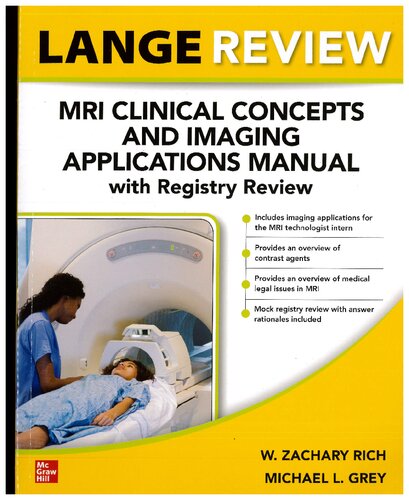 Lange Review: MRI Clinical Concepts and Imaging Applications Manual with Registry Review