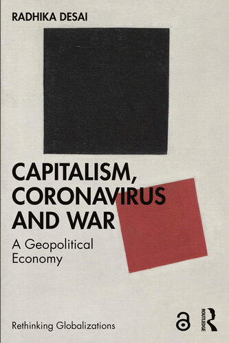Capitalism, Coronavirus and War; A Geopolitical Economy
