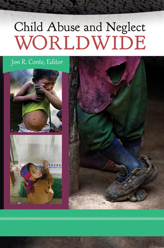 Child Abuse and Neglect Worldwide [3 volumes]