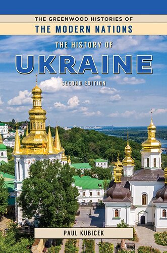 The History of Ukraine (Histories of the Modern Nations)