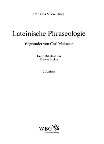 Lateinische Phraseologie: Begründet von Carl Meissner