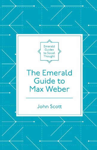 The Emerald Guide To Max Weber