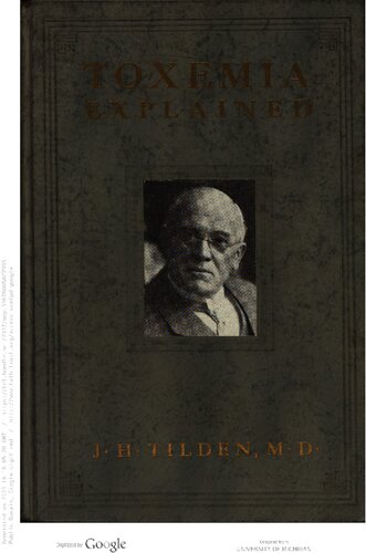 Toxemia Explained: The True Interpretation of the Cause of Disease (Revised Edition)