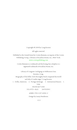 Biography of the Dollar: How the Mighty Buck Conquered the World and Why It's Under Siege