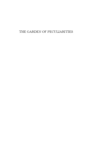 The Garden of Peculiarities