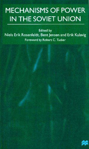 Mechanisms of Power in the Soviet Union