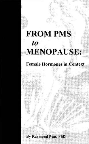 From PMS to Menopause: Female Hormones in Context