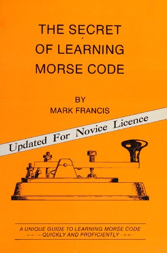 The Secret of Learning Morse Code.