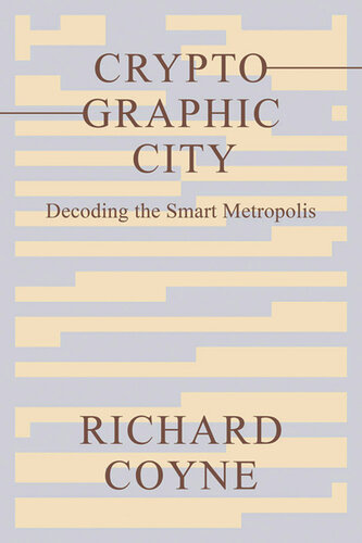 Cryptographic City : Decoding the Smart Metropolis