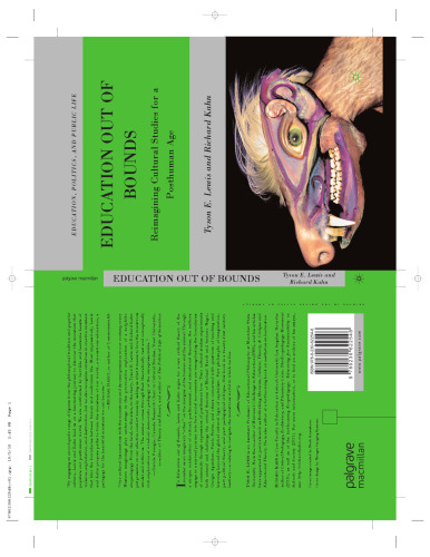 Education Out of Bounds: Reimagining Cultural Studies for a Posthuman Age (Higher Education & Society)