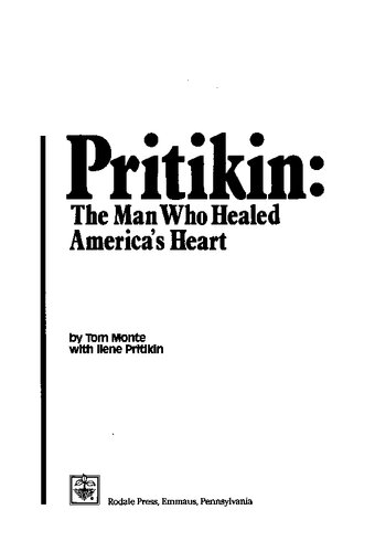 Pritikin: The Man Who Healed America's Heart