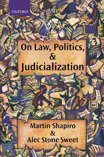 On Law, Politics, and Judicialization
