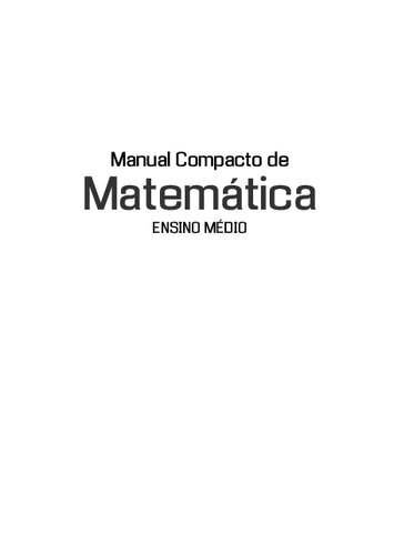 Manual Compacto de Matemática - Ensino Médio