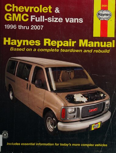 Haynes Chevrolet Express and GMC Savana Full-Size Vans 1996 thru 2007 Automotive Repair Manual