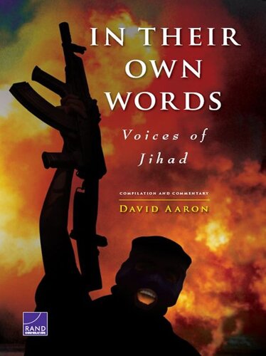In Their Own Words: Voices of Jihad - Compilation and Commentary