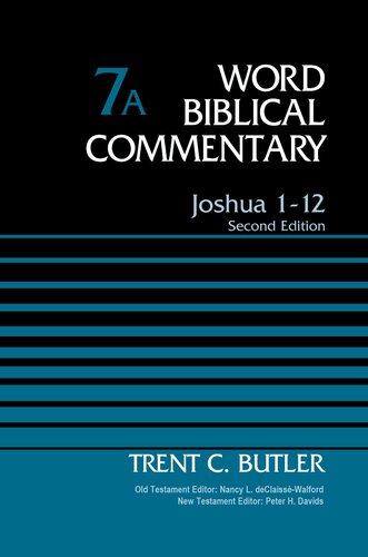 Joshua 1-12, Volume 7a: Second Edition
