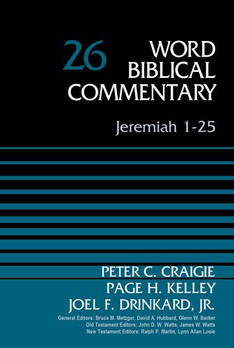 Jeremiah 1-25, Volume 26 (26) (Word Biblical Commentary)