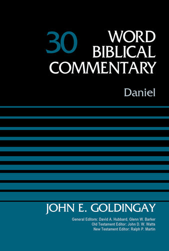 Daniel, Volume 30 (Word Biblical Commentary)