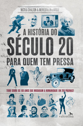 A história do século 20 para quem tem pressa (Série Para quem Tem Pressa)