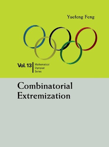 Combinatorial Extremization: In Mathematical Olympiad and Competitions