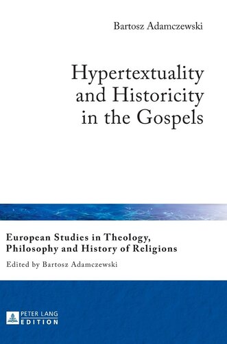 Hypertextuality and Historicity in the Gospels
