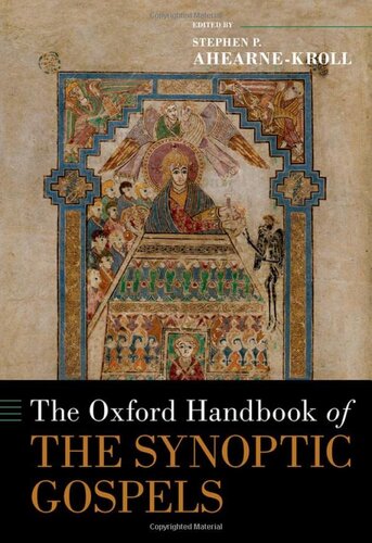 The Oxford Handbook of the Synoptic Gospels