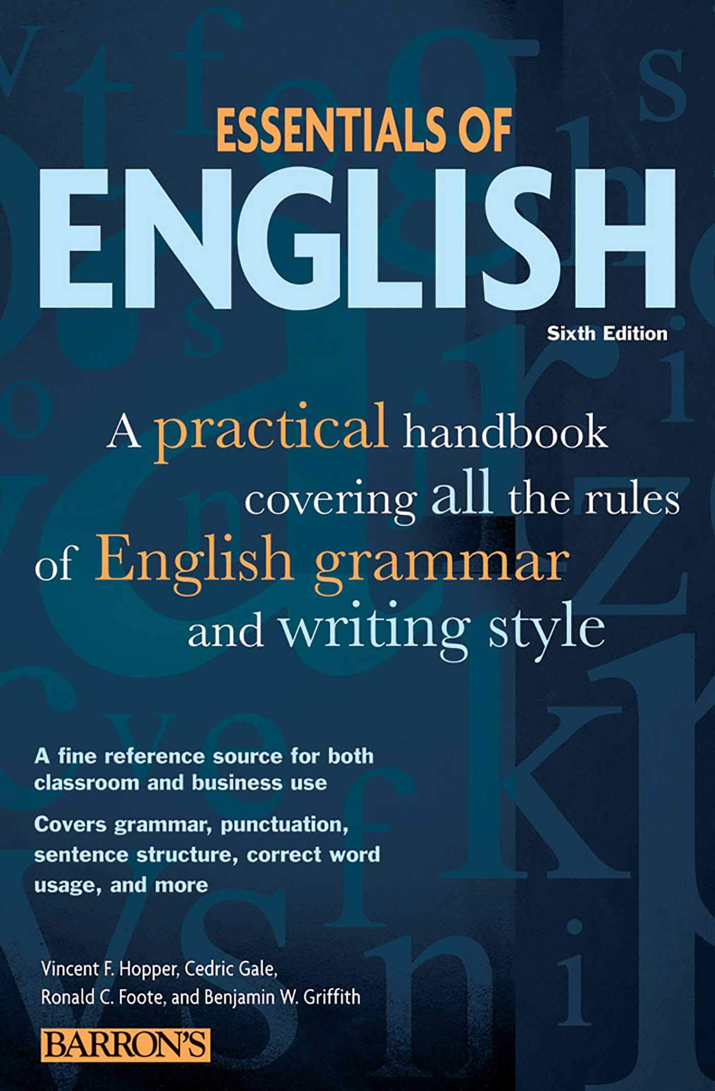 Essentials of English: A Practical Handbook Covering All the Rules of English Grammar and Writing Style (Barron's Educational Series)