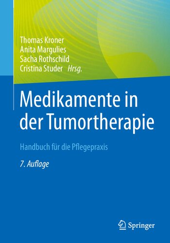 Medikamente in der Tumortherapie: Handbuch für die Pflegepraxis