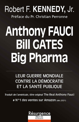 Anthony Fauci, Bill Gates et Big Pharma