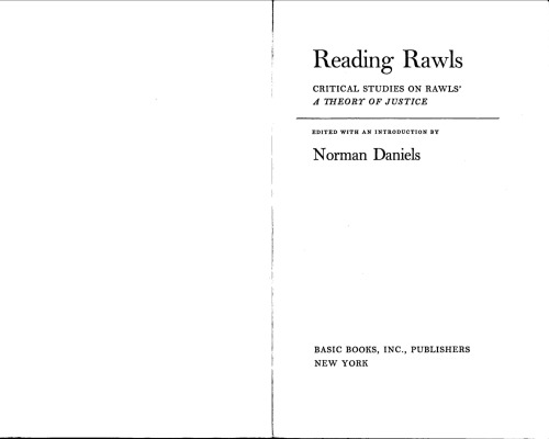 Reading Rawls: Critical Studies on Rawls' A Theory of Justice
