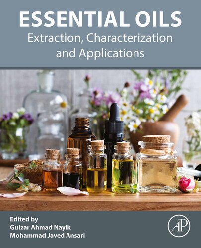 Essential Oils : Extraction, Characterization and Applications