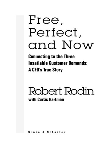 Free, Perfect, and Now