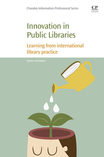 Innovation in Public Libraries : Learning from international library practice