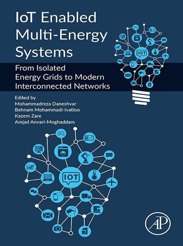 IoT Enabled Multi-Energy Systems : From Isolated Energy Grids to Modern Interconnected Networks