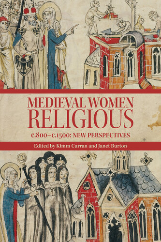 Medieval Women Religious, C. 800-c.1500