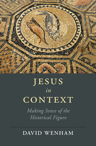 Cambridge Studies in Religion, Philosophy, and Society: Jesus in Context