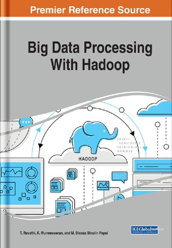 Big Data Processing With Hadoop (Advances in Data Mining and Database Management)