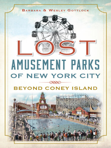 Lost Amusement Parks of New York City