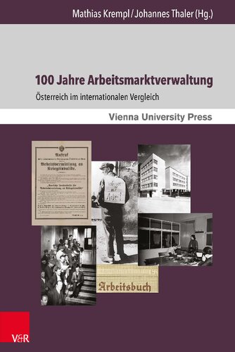 100 Jahre Arbeitsmarktverwaltung: Österreich im internationalen Vergleich