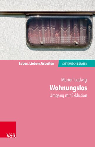 Wohnungslos – Umgang mit Exklusion