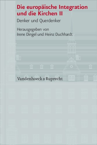 Die europäische Integration und die Kirchen, Teil 2: Denker und Querdenker