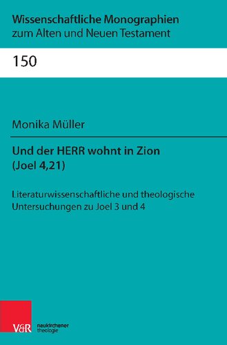 Und der Herr wohnt in Zion (Joel 4,21)