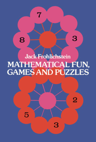 Mathematical Fun, Games and Puzzles