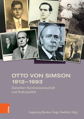 Otto von Simson 1912–1993: Zwischen Kunstwissenschaft und Kulturpolitik