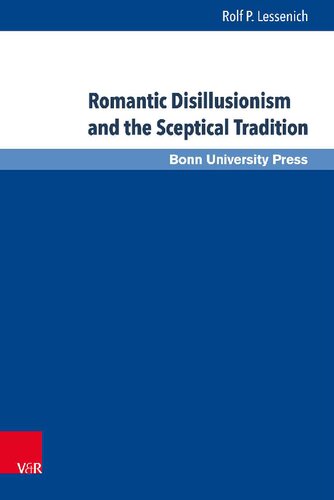 Romantic Disillusionism and the Sceptical Tradition