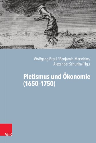 Pietismus und Ökonomie (1650-1750)