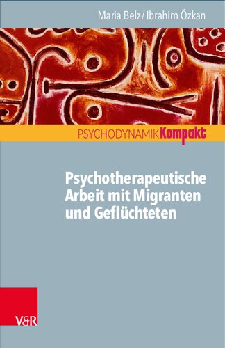 Psychotherapeutische Arbeit mit Migranten und Geflüchteten