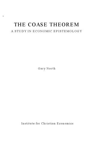 The Coase Theorem: A Study in Economic Epistemology