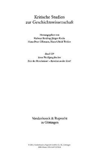 Zeit der Revolution! - Revolution der Zeit?: Zeiterfahrungen in Deutschland in der Ära der Revolutionen 1789 - 1848/49